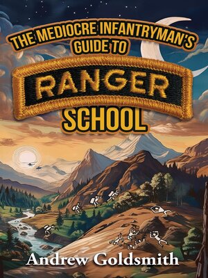 cover image of The Mediocre Infantryman's Guide to Ranger School